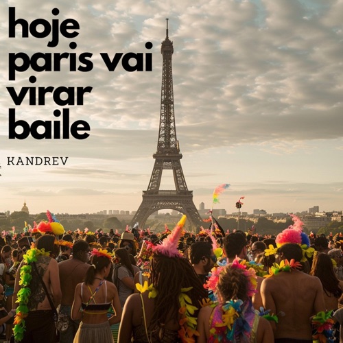Hoje Paris Vai Virar Baile single cover art